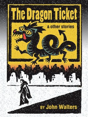cover image of The Dragon Ticket and Other Stories